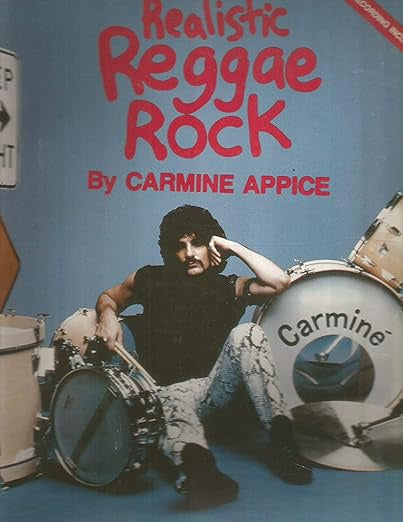 Realistic Reggae Rock, by Carmine Appice