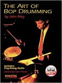 The Art of Bop Drumming, by John Riley (Used) BOOKS VIDEOS DVD MAGAZINE Alfred