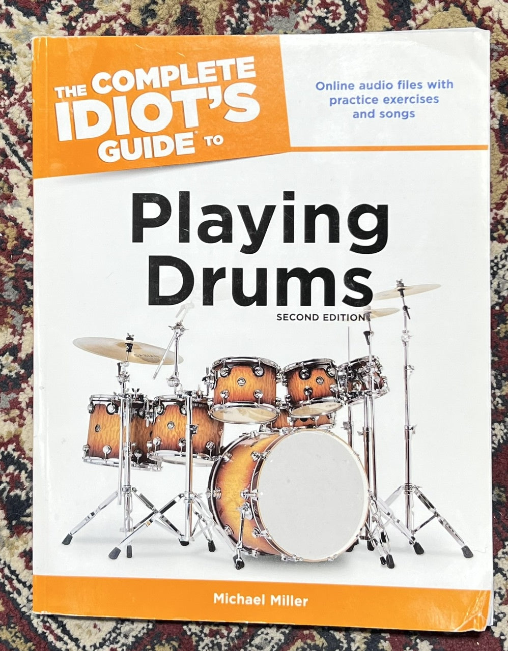 The Complete Idiot's Guide to Playing Drums, 2nd edition (Used)