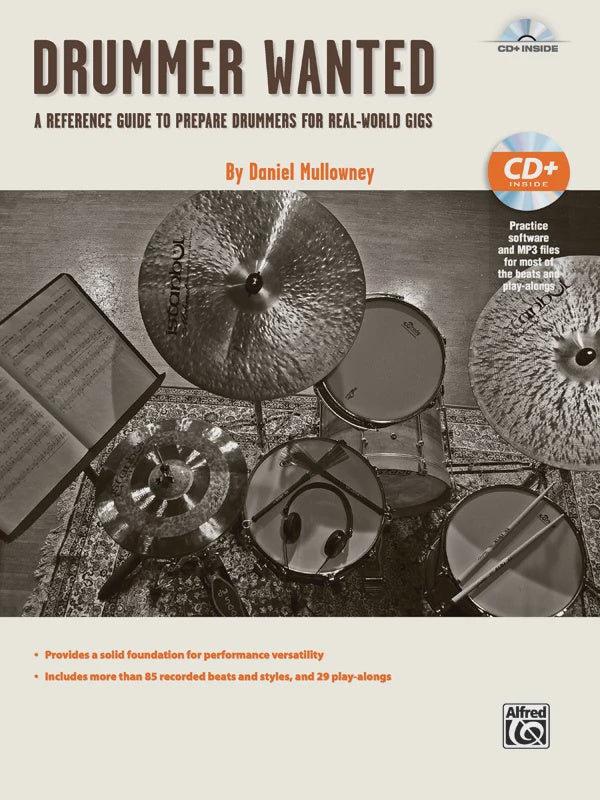 Drummer Wanted: A Reference Guide to Prepare Drummers for Real-World Gigs: Drumset Book & CD (Used)