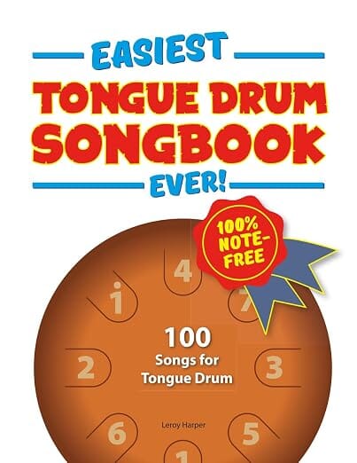 Easiest Tongue Drum Songbook Ever! 100 Songs for Tongue Drum. 100% note-free! (2021) BOOKS VIDEOS DVD MAGAZINE Not specified 