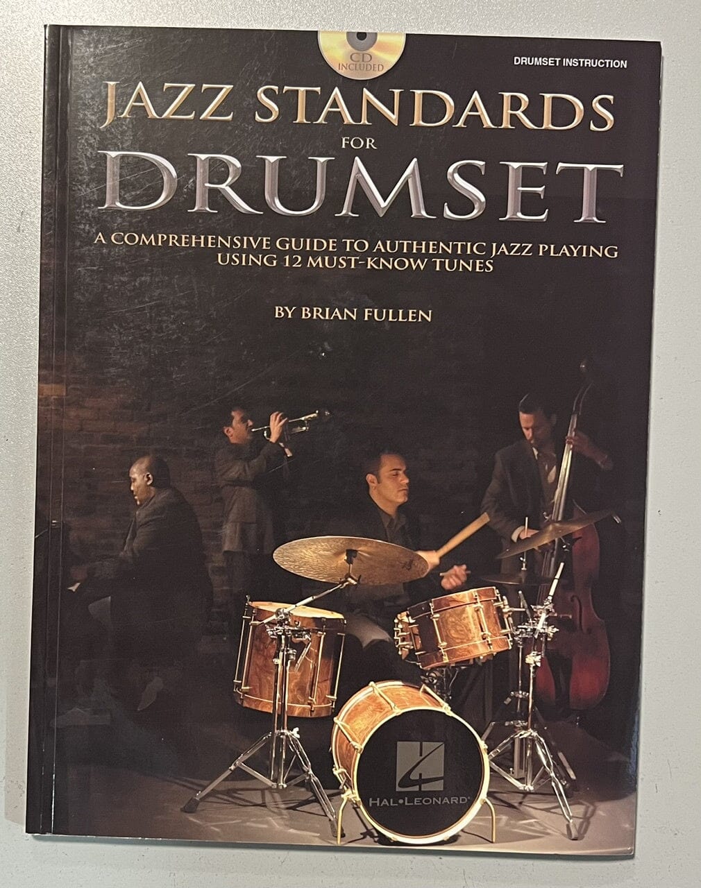 Jazz Standards for Drumset: A Comprehensive Guide to Authentic Jazz Playing Using 12 Must-Know Tunes (Used) BOOKS VIDEOS DVD MAGAZINE Hal Leonard 