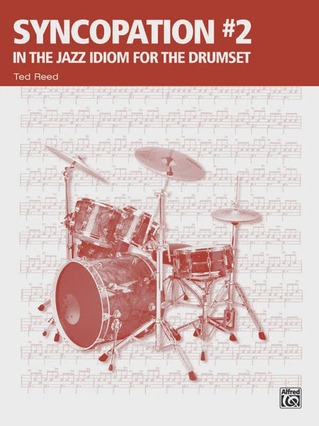 Syncopation No. 2: In the Jazz Idiom for the Drum Set: Drumset Book, by Ted Reed BOOKS VIDEOS DVD MAGAZINE Alfred 